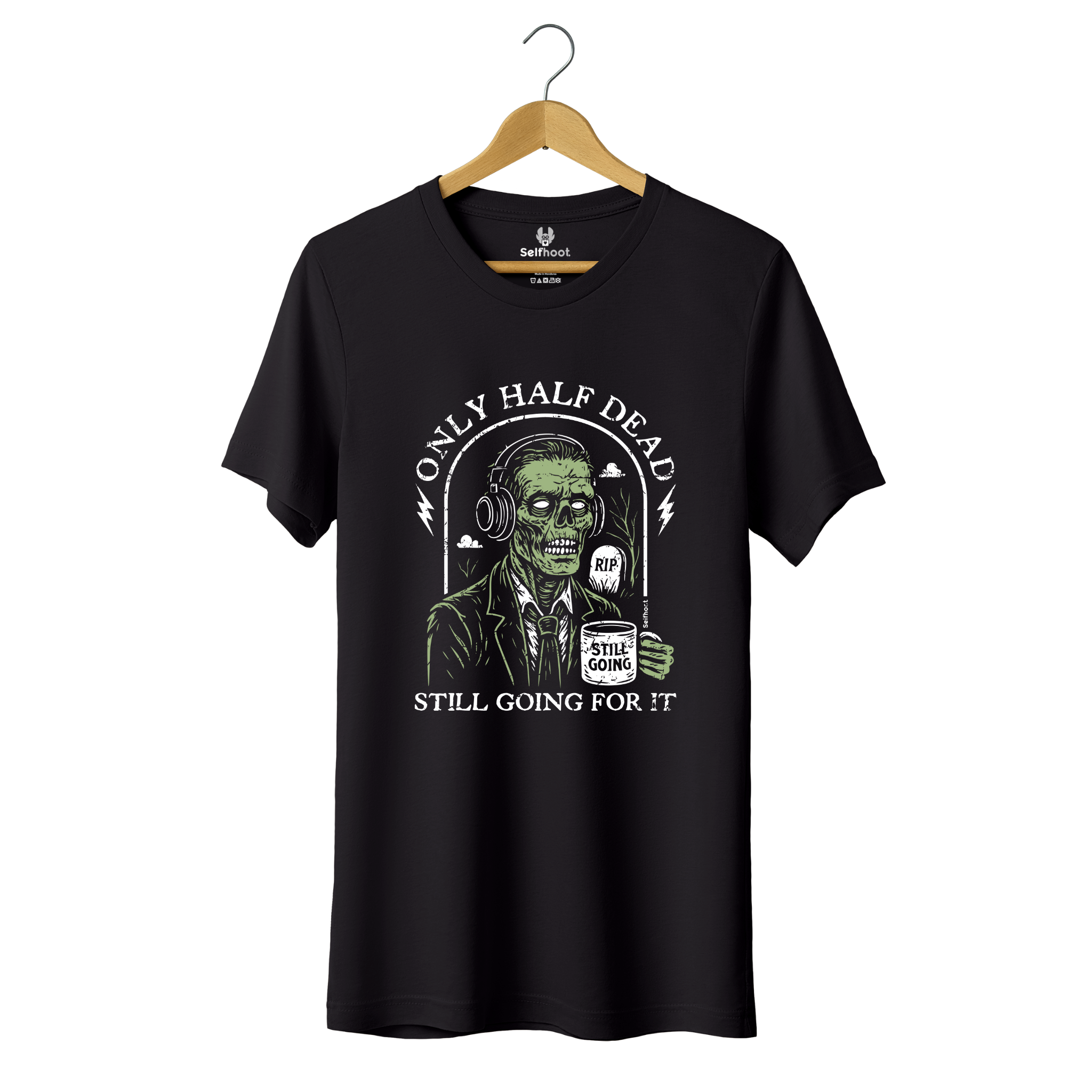 Only Half Dead Premium Tee