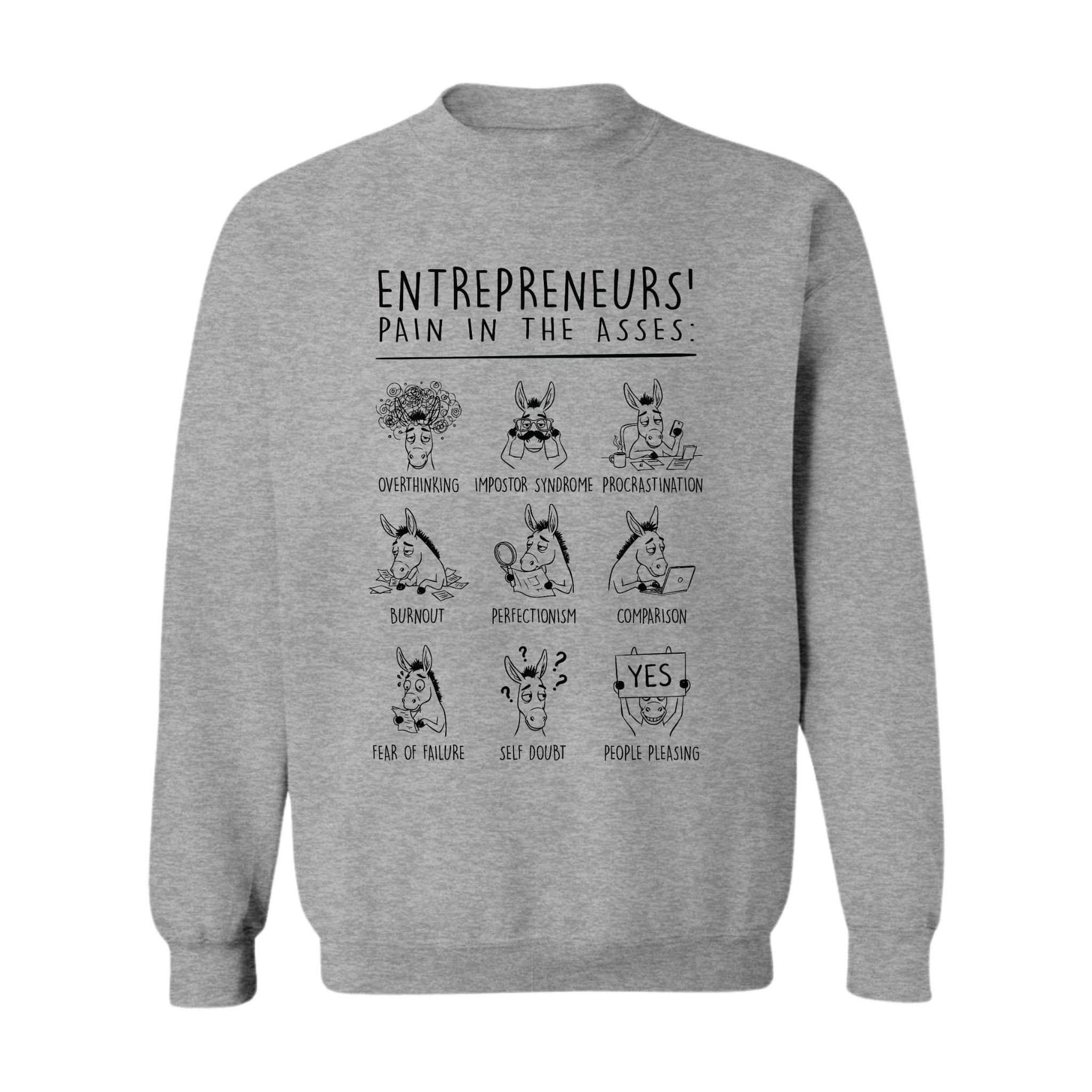 Entrepreneurs’ Pain Premium Sweatshirt