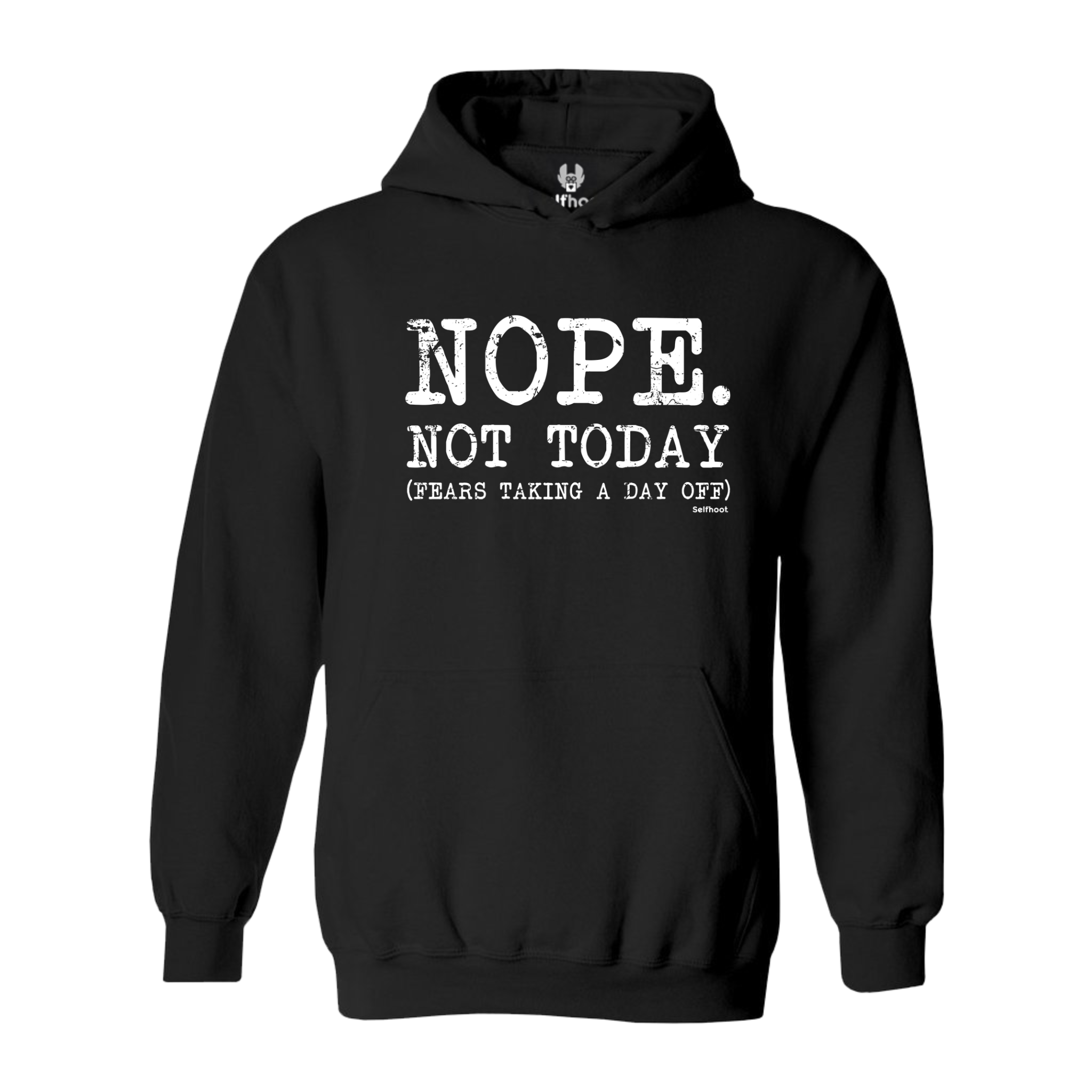 Nope. Not Today Premium Hoodie