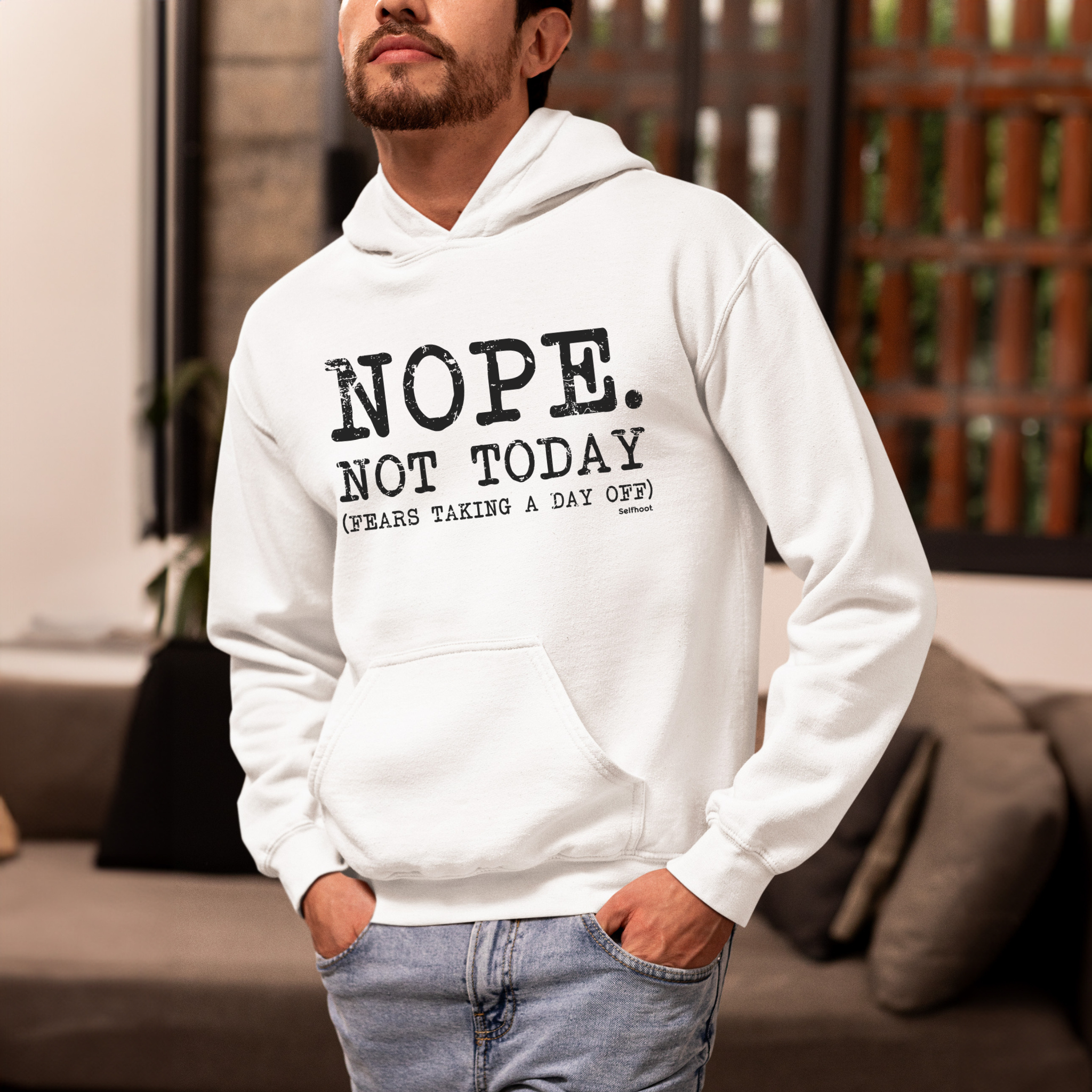 Nope. Not Today Premium Hoodie