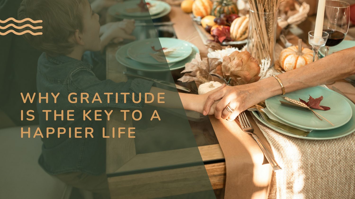 Why Gratitude is the Key to a Happier Life