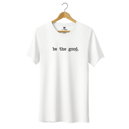 Be the Good Premium Tee