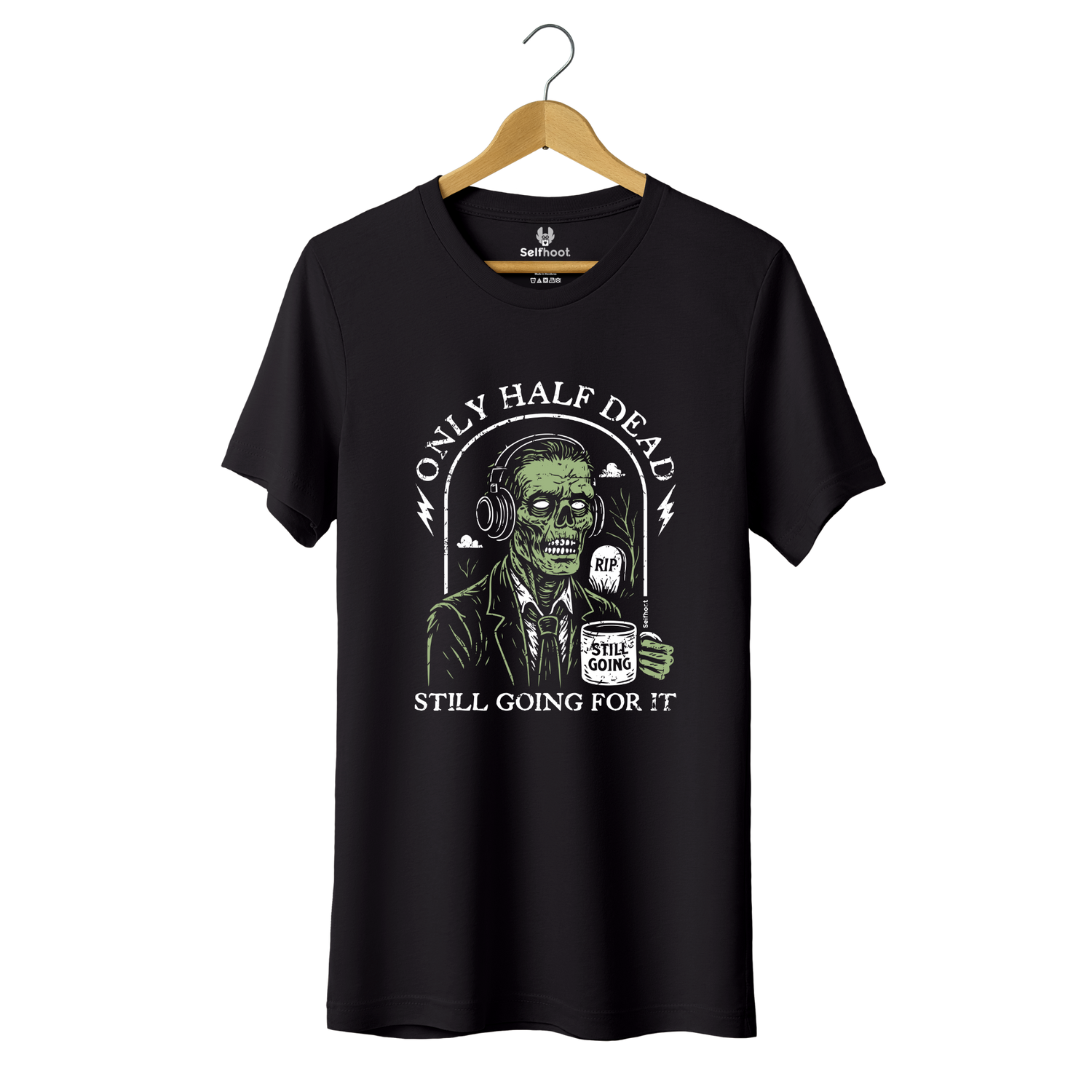 Only Half Dead Premium Tee