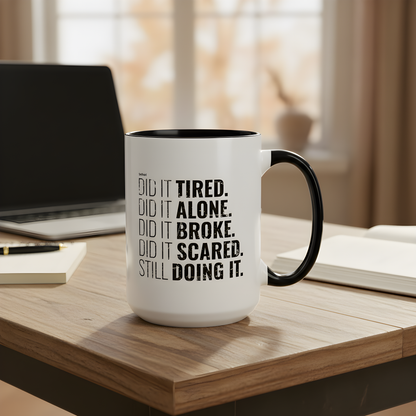 Still Doing It Premium 15oz Mug