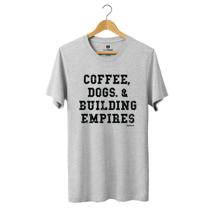 Coffee, Dogs, &amp; Building Empires Premium Tee