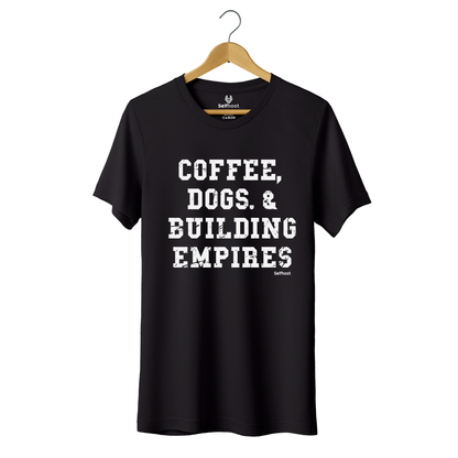 Coffee, Dogs, &amp; Building Empires Premium Tee