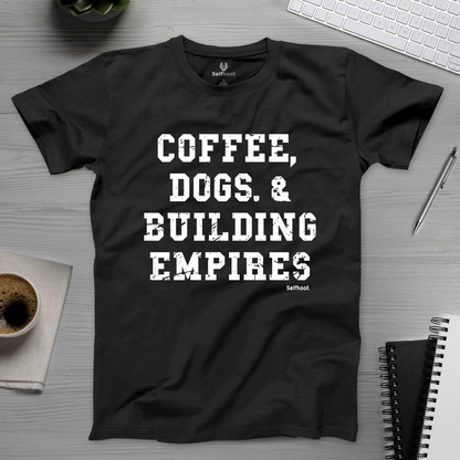 Coffee, Dogs, &amp; Building Empires Premium Tee
