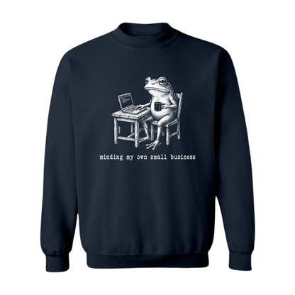 Minding My Own Small Business Premium Sweatshirt
