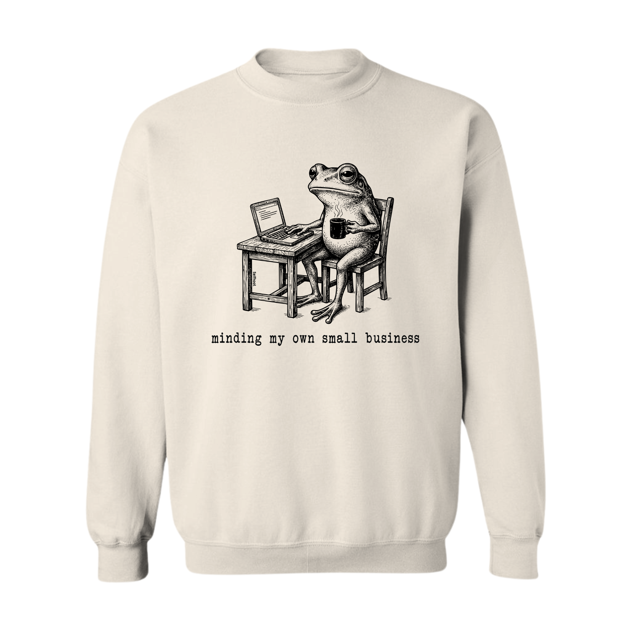 Minding My Own Small Business Premium Sweatshirt