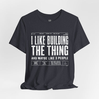 I like Building Things Premium Tee