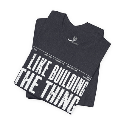 I like Building Things Premium Tee