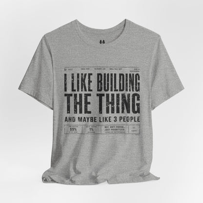 I like Building Things Premium Tee