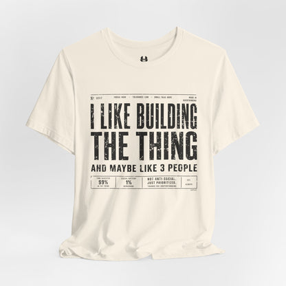 I like Building Things Premium Tee