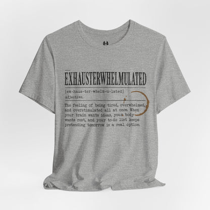 Exhausterwhelmulated Premium Tee