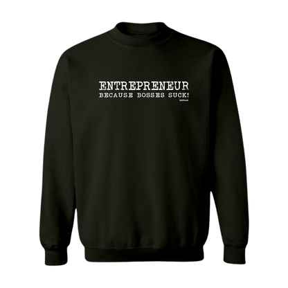 Bosses Suck Premium Sweatshirt
