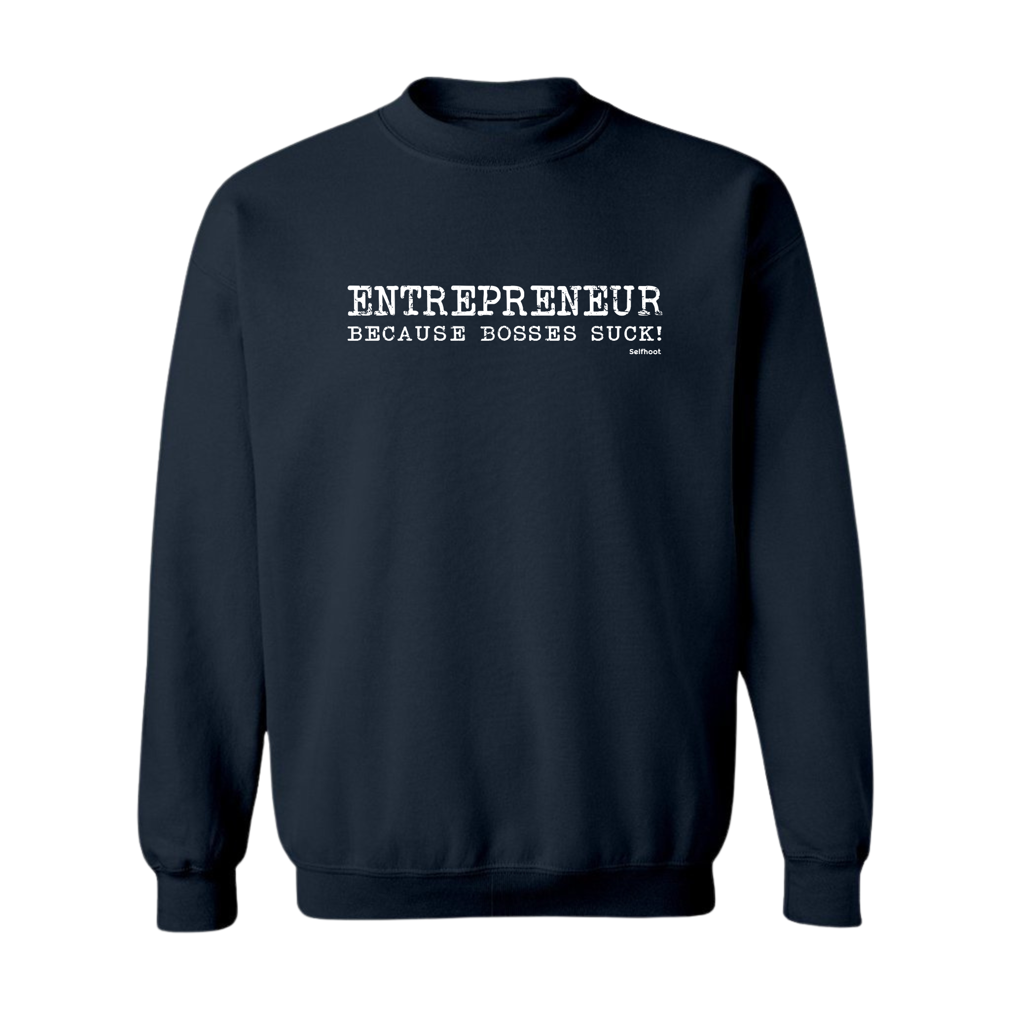 Bosses Suck Premium Sweatshirt