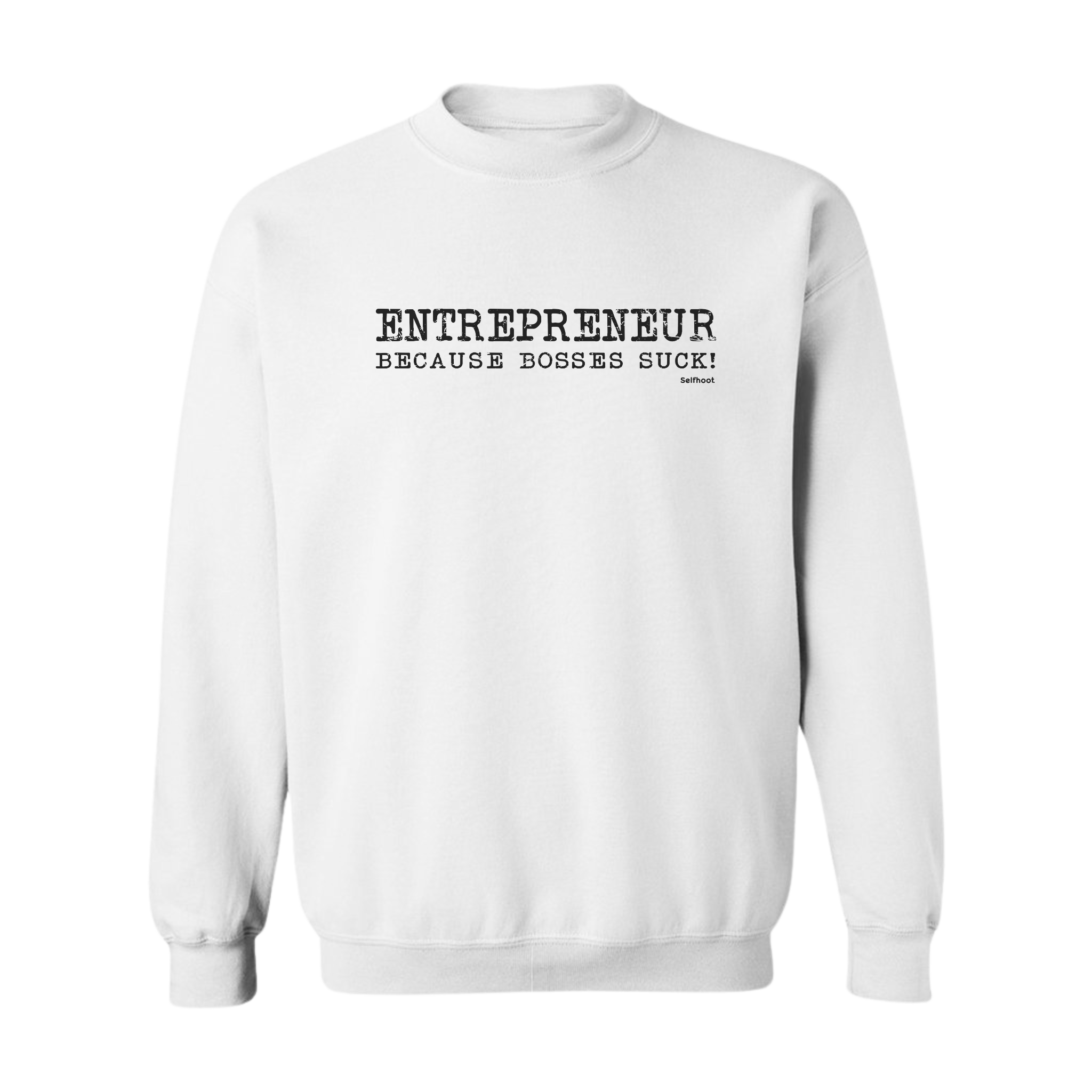 Bosses Suck Premium Sweatshirt