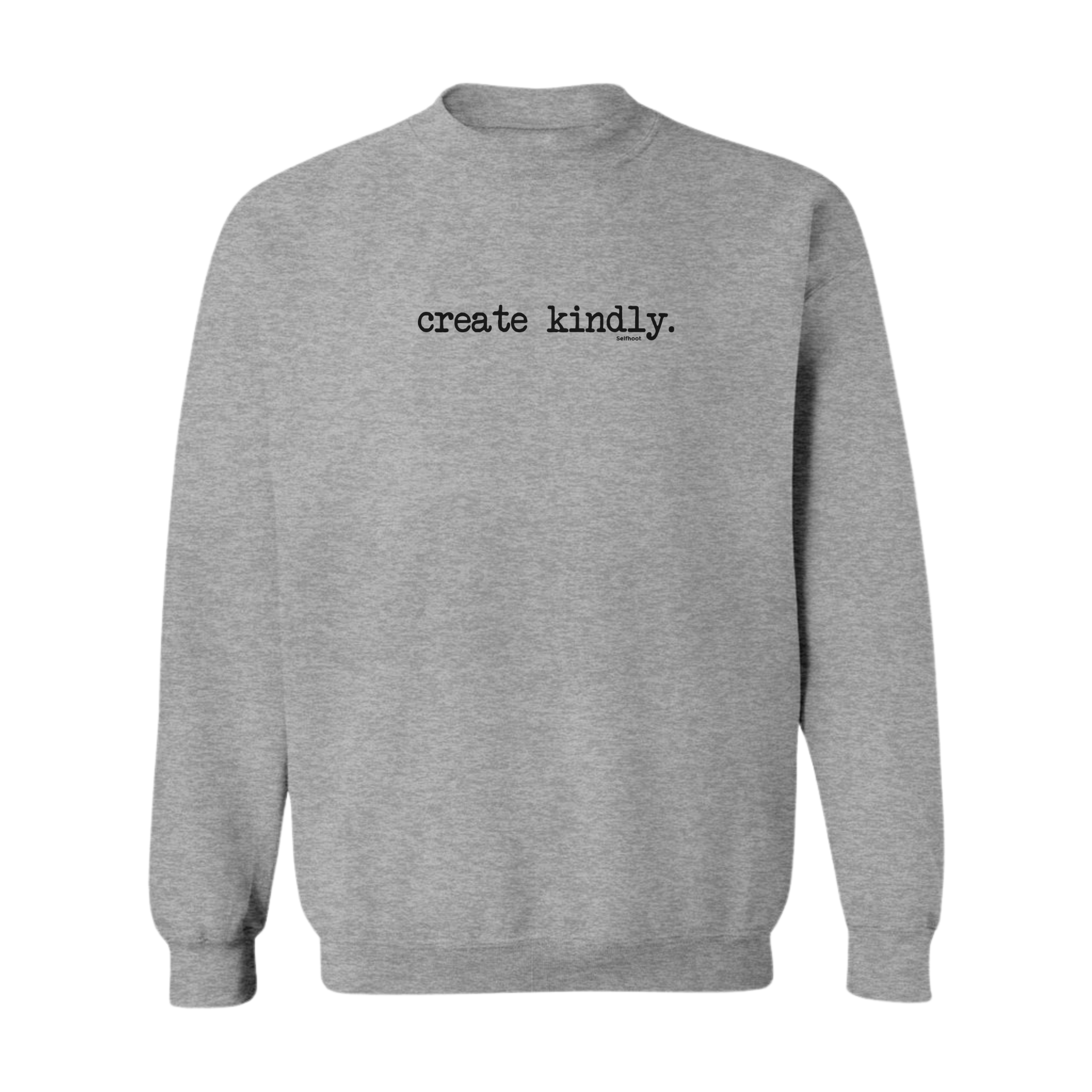 Create Kindly Premium Sweatshirt