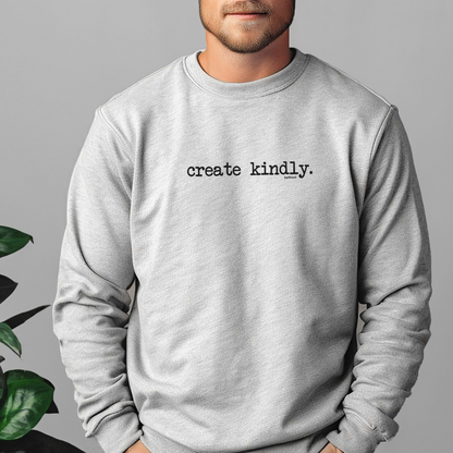 Create Kindly Premium Sweatshirt