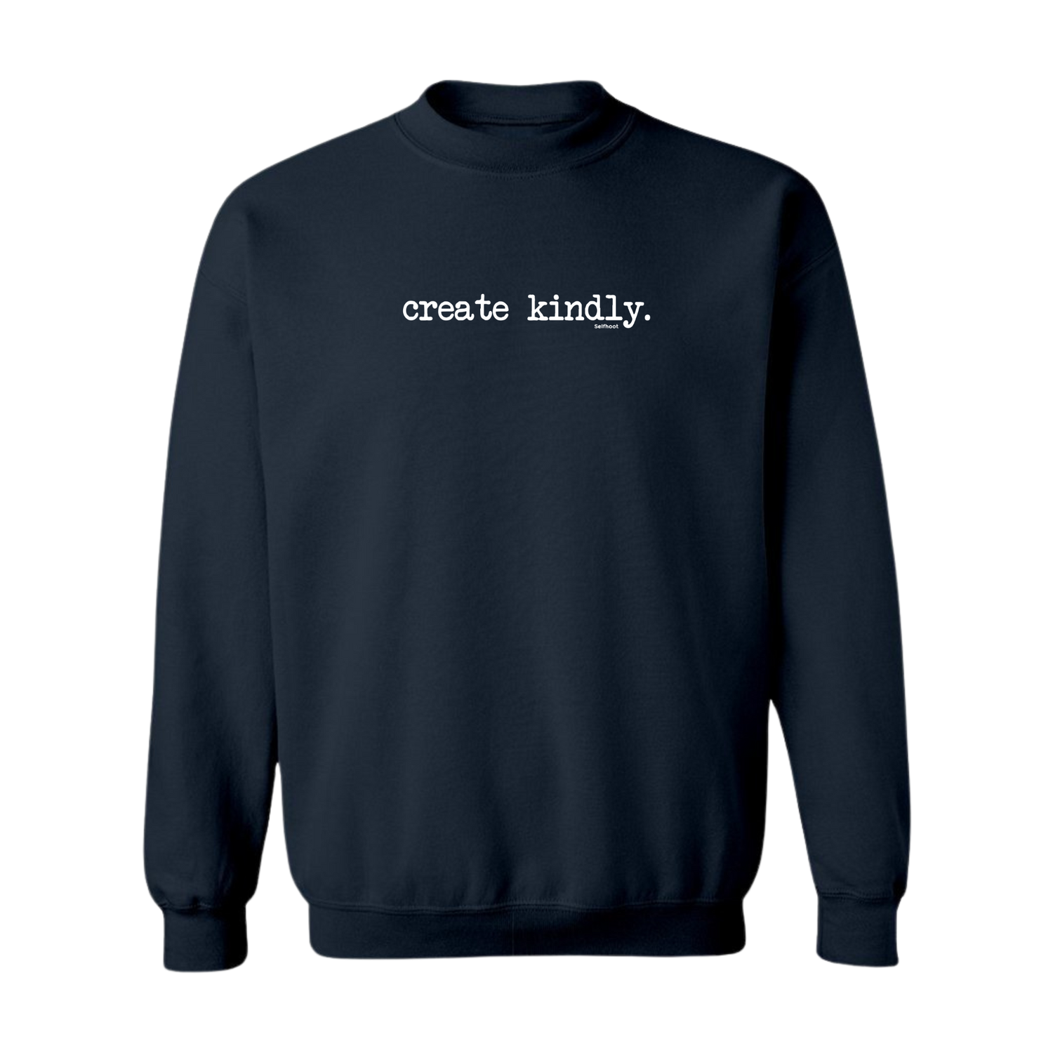 Create Kindly Premium Sweatshirt