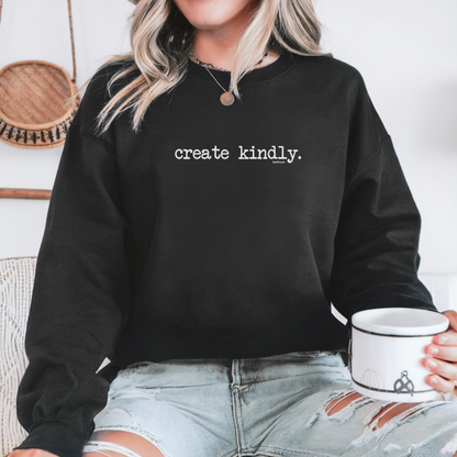 Create Kindly Premium Sweatshirt