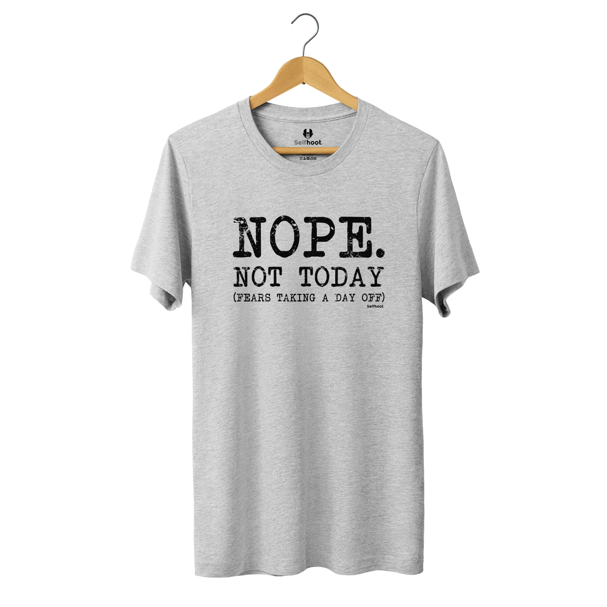 Nope. Not Today Premium Tee