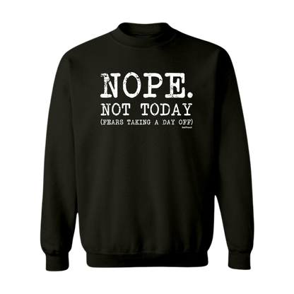 Nope. Not Today Premium Sweatshirt