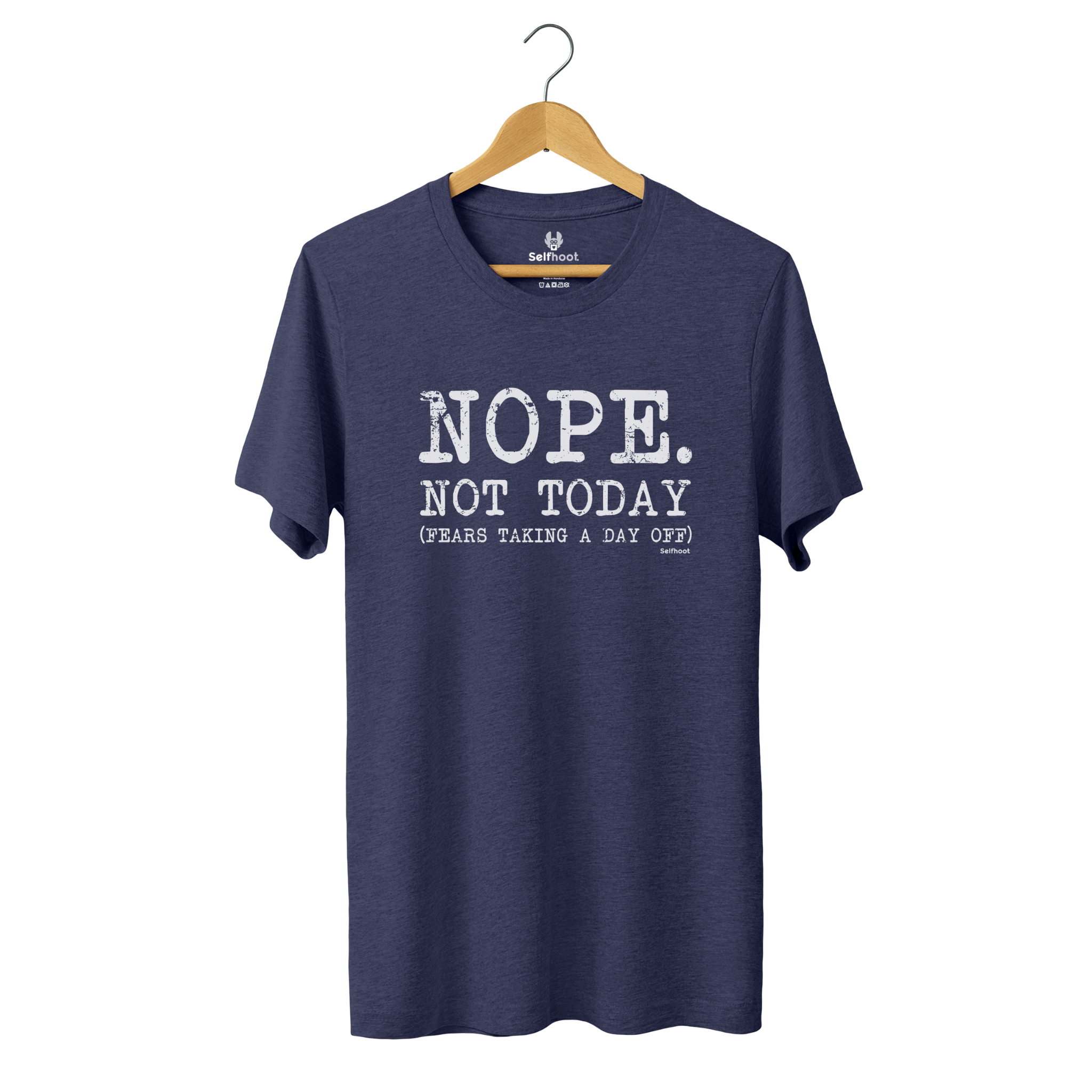Nope. Not Today Premium Tee