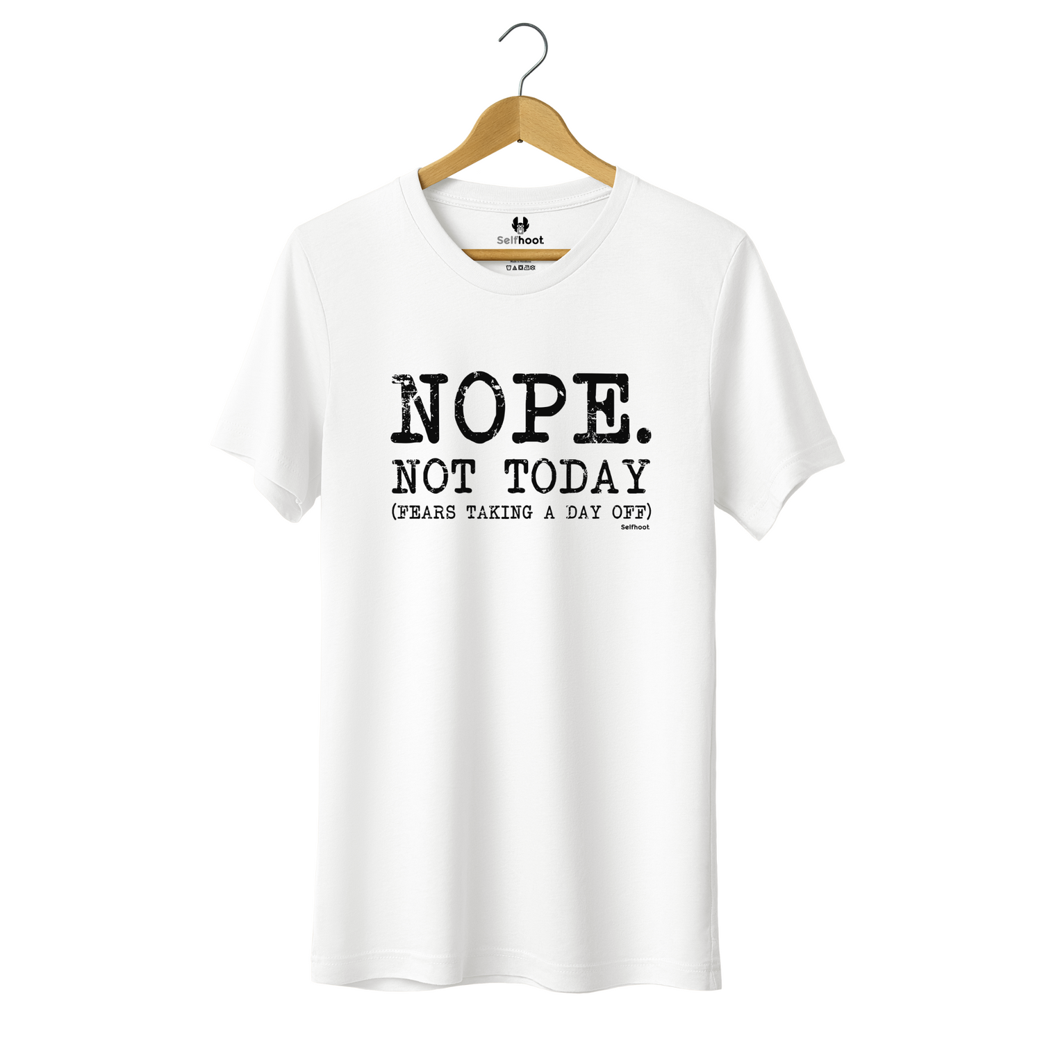 Nope. Not Today Premium Tee