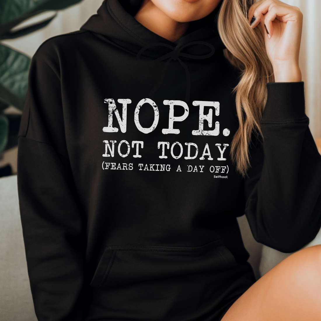 Nope. Not Today Premium Hoodie