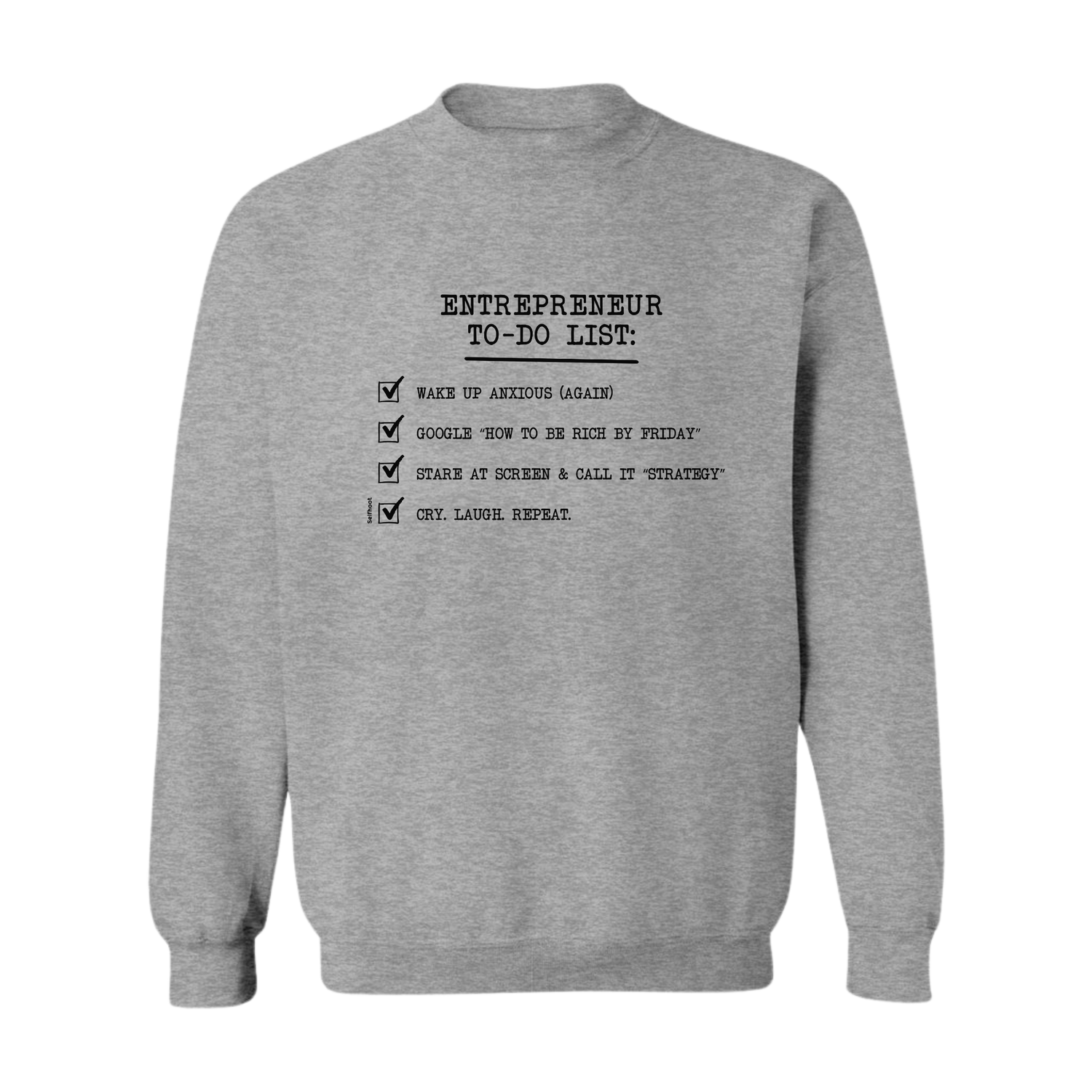 Entrepreneur To-do List Premium Sweatshirt