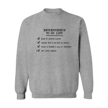 Entrepreneur To-do List Premium Sweatshirt