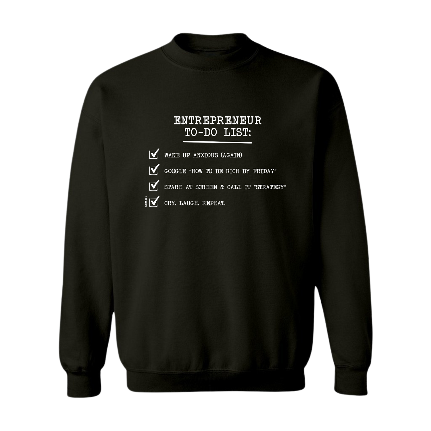 Entrepreneur To-do List Premium Sweatshirt