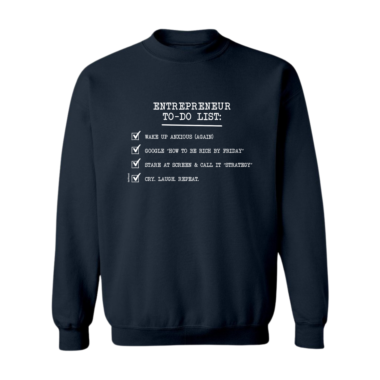 Entrepreneur To-do List Premium Sweatshirt