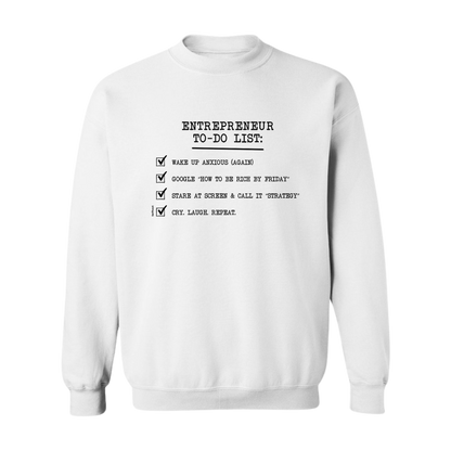 Entrepreneur To-do List Premium Sweatshirt