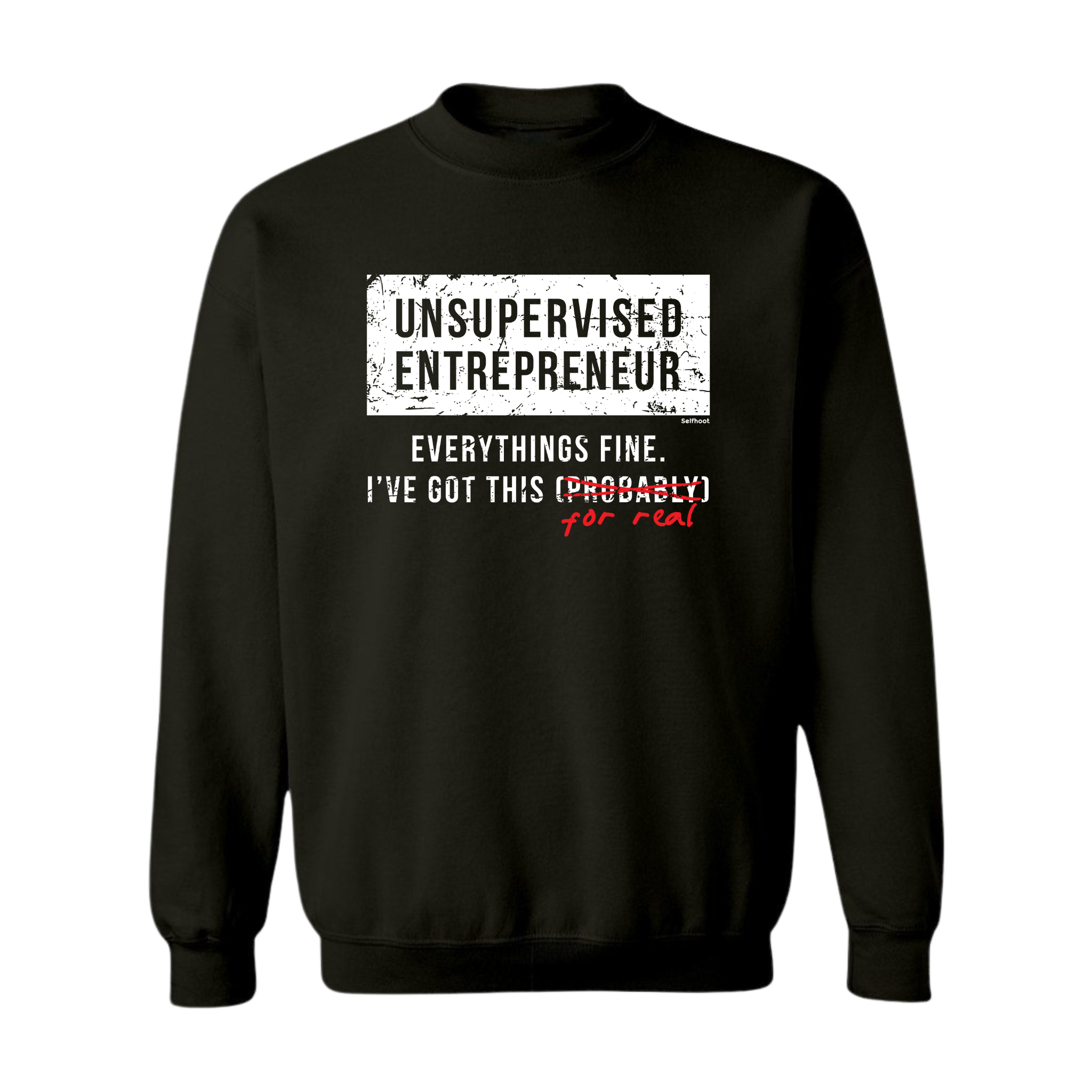 Unsupervised Entrepreneur Premium Sweatshirt